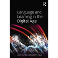 Language and Learning in the Digital Age