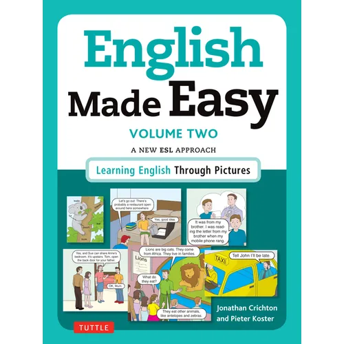 English Made Easy, Volume 2: A New ESL Approach: Learning English Through Pictures - Paperback