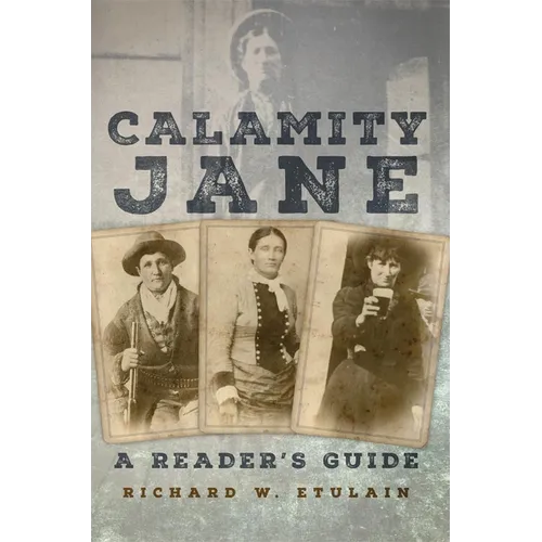 Calamity Jane: A Reader's Guide - Hardcover