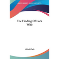 The Finding Of Lot's Wife