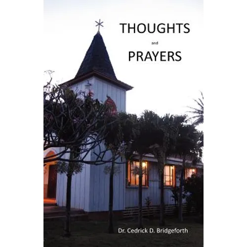 Thoughts and Prayers
