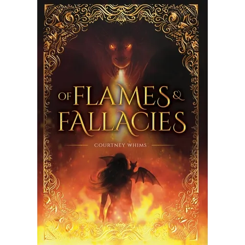 Of Flames and Fallacies - Hardcover
