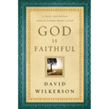God Is Faithful: A Daily Invitation Into the Father Heart of God