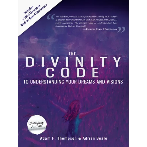 The Divinity Code to Understanding Your Dreams and Visions - Paperback