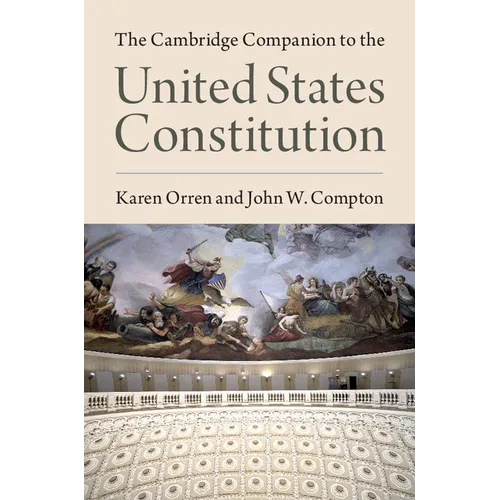 The Cambridge Companion to the United States Constitution