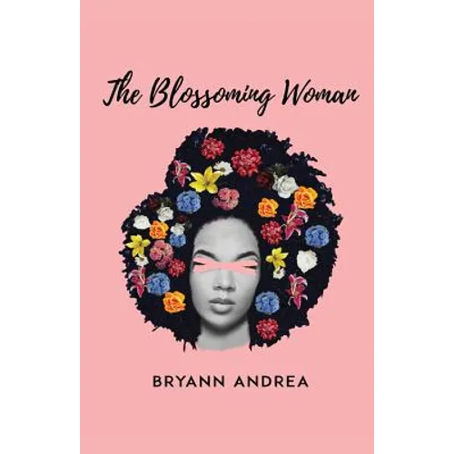 The Blossoming Woman