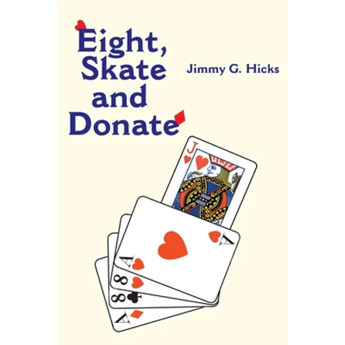 Eight, Skate and Donate - Paperback