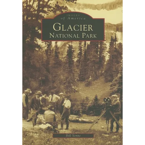 Glacier National Park - Paperback