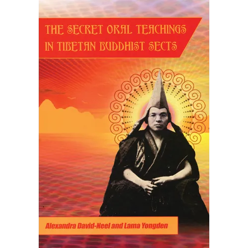 Secret Oral Teachings in Tibetan Buddhist Sects - Paperback