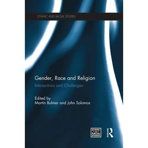 Gender, Race and Religion: Intersections and Challenges - Paperback