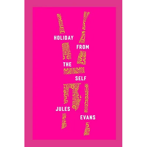 Holiday From The Self: An Accidental Ayahuasca Adventure - Paperback
