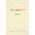 From Vulgar Latin to Old Provençal