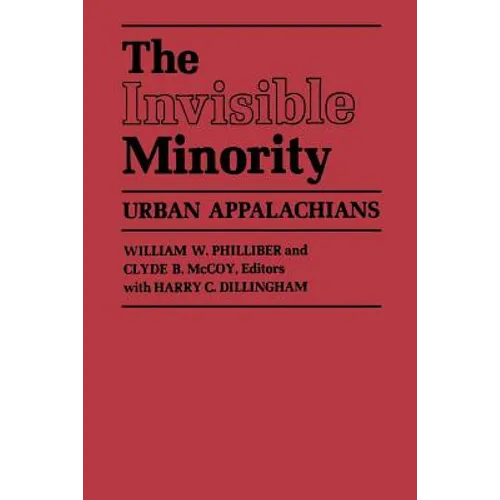 The Invisible Minority: Urban Appalachians - Paperback