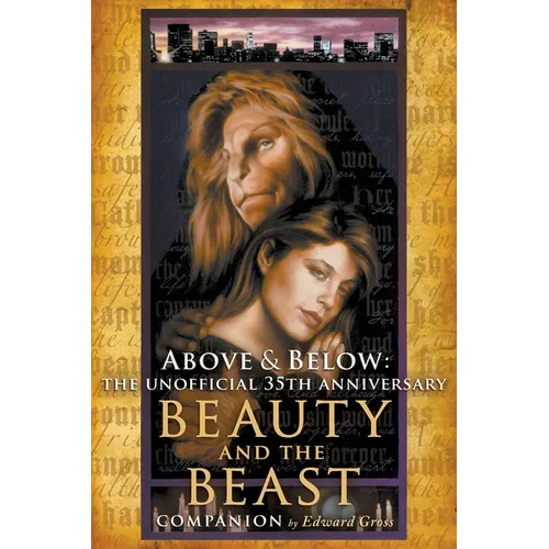 Above & Below: The Unofficial 35th Anniversary Beauty and the Beast Companion - Paperback