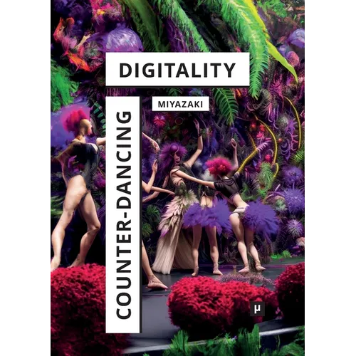 Counter-Dancing Digitality: On Commoning and Computation - Paperback