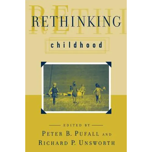 Rethinking Childhood - Paperback