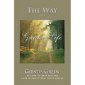 The Way to a Greater Life