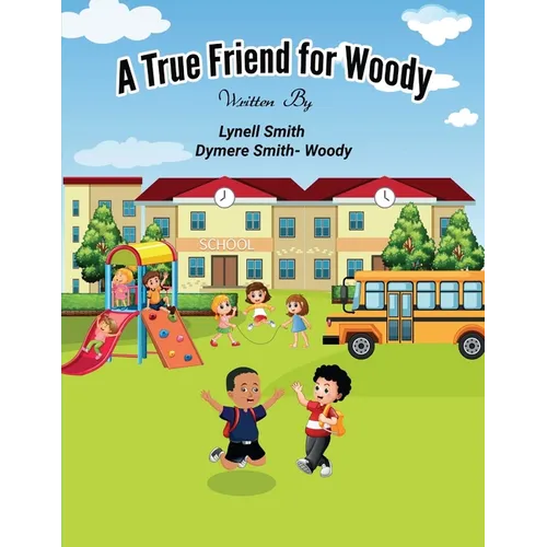 A True Friend for Woody - Paperback