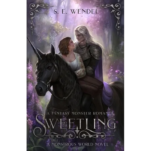 Sweetling: A Fantasy Monster Romance - Paperback