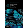 Cyber Warfare and the Laws of War