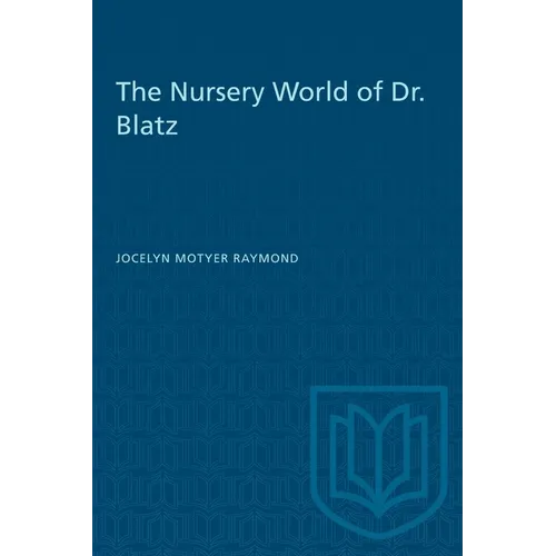 The Nursery World of Dr. Blatz - Paperback