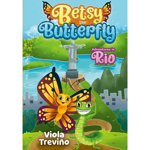 Betsy the Butterfly: Adventures in Rio - Paperback