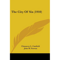 The City Of Six (1910)