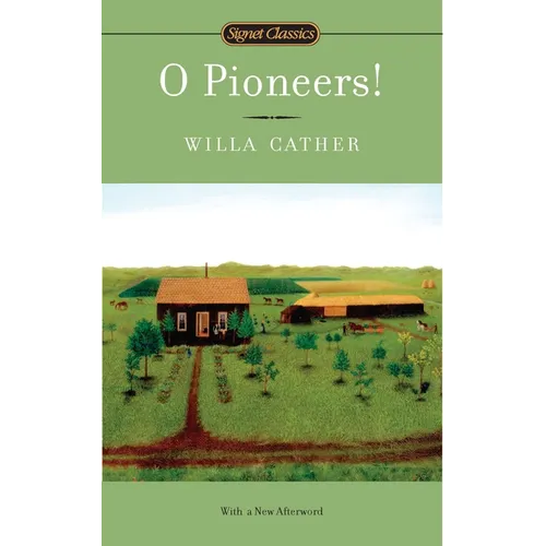 O Pioneers! - Paperback