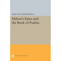 Milton's Epics and the Book of Psalms