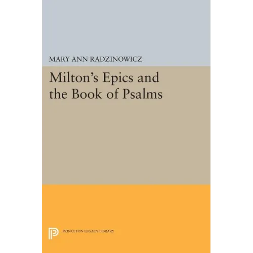 Milton's Epics and the Book of Psalms
