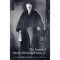 The Legacy of Oliver Wendell Holmes, Jr