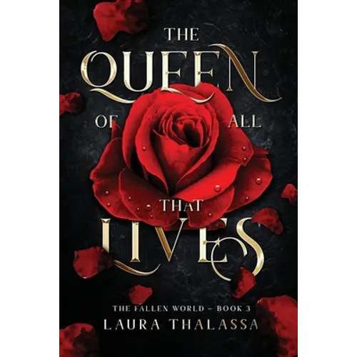 The Queen of All That Lives (The Fallen World Book 3) - Paperback