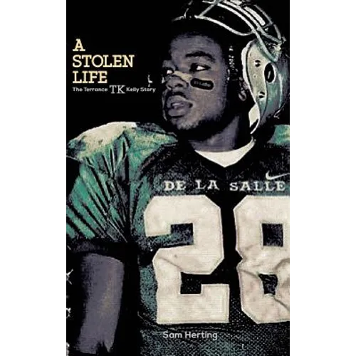 A Stolen Life: The Terrance TK Kelly Story - Hardcover