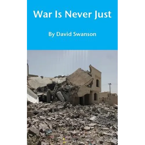 War Is Never Just - Paperback