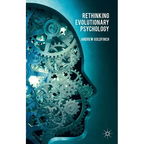 Rethinking Evolutionary Psychology - Hardcover