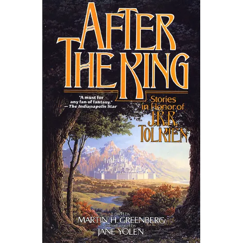 After the King: Stories in Honor of J.R.R. Tolkien - Paperback