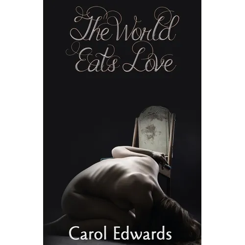 The World Eats Love