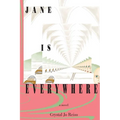 Jane Is Everywhere