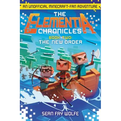 Elementia Chronicles #2: The New Order, The - Paperback