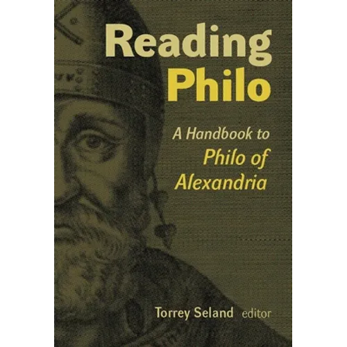Reading Philo: A Handbook to Philo of Alexandria - Paperback
