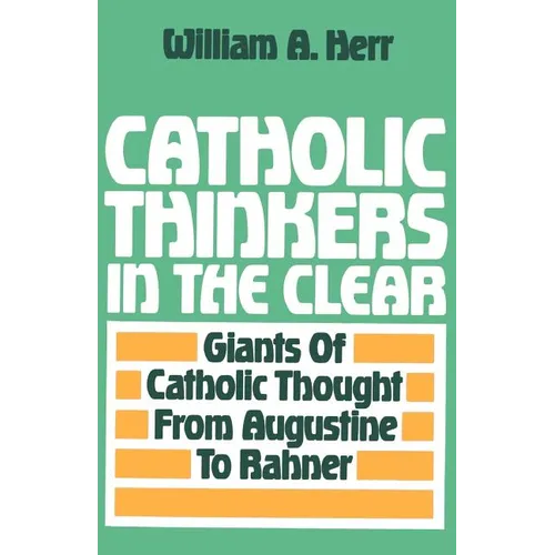 Catholic Thinkers in the Clear - Paperback