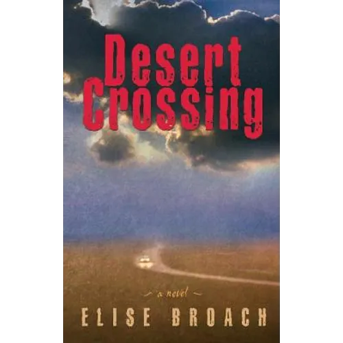 Desert Crossing - Hardcover