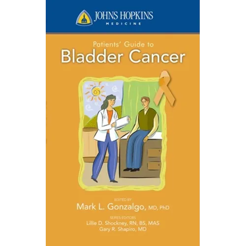 Johns Hopkins Patient Guide to Bladder Cancer - Paperback