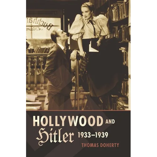 Hollywood and Hitler, 1933-1939 - Paperback