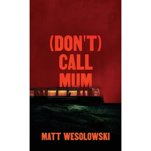 (Don't) Call Mum - Paperback