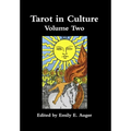 Tarot in Culture Volume Two