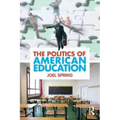 The Politics of American Education