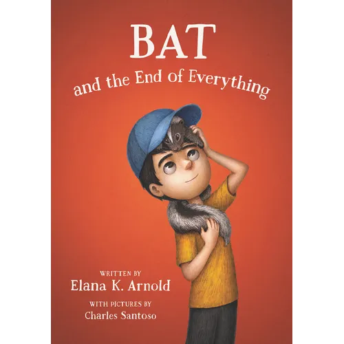 Bat and the End of Everything - Paperback