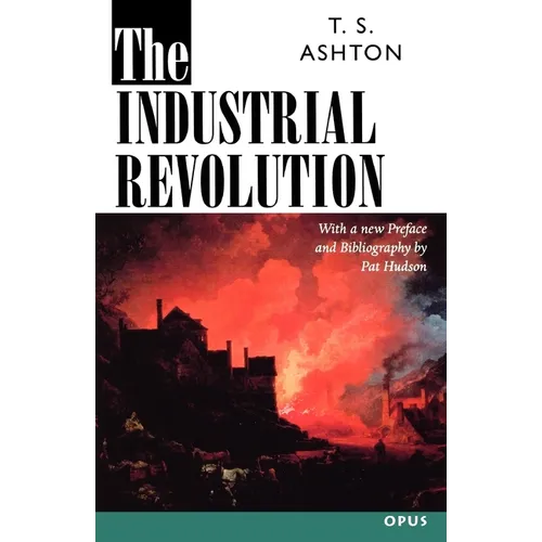 The Industrial Revolution, 1760-1830 - Paperback