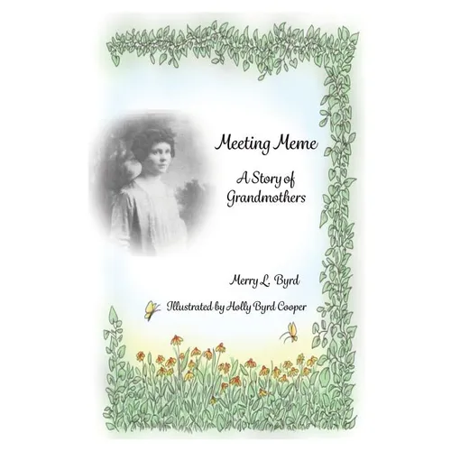 Meeting Meme: A Story of Grandmothers - Paperback